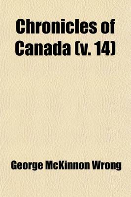 Book cover for Chronicles of Canada (Volume 14); (V.1-2) the First European Visitors