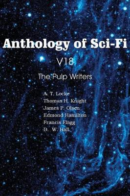 Book cover for Anthology of Sci-Fi V18, the Pulp Writers