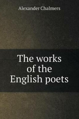 Cover of The works of the English poets