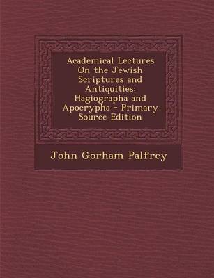 Book cover for Academical Lectures on the Jewish Scriptures and Antiquities