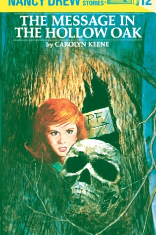 Cover of Nancy Drew 12: the Message in the Hollow Oak
