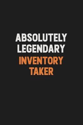 Book cover for Absolutely Legendary Inventory Taker