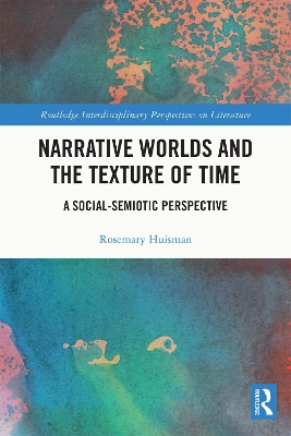 Cover of Narrative Worlds and the Texture of Time