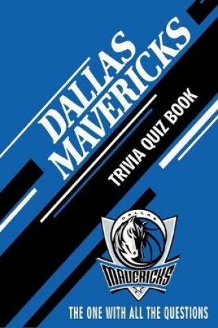 Cover of Dallas Mavericks Trivia Quiz Book