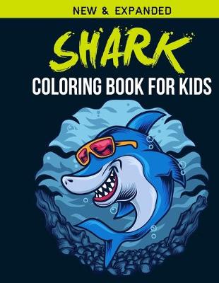 Book cover for Shark Coloring Book For Kids