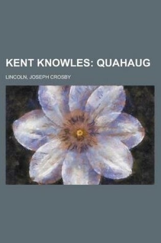 Cover of Kent Knowles; Quahaug