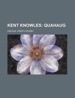 Book cover for Kent Knowles; Quahaug