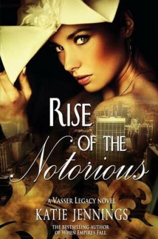 Cover of Rise of the Notorious