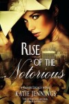 Book cover for Rise of the Notorious