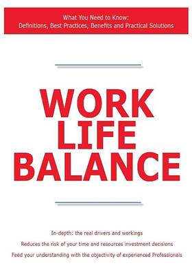 Book cover for Work Life Balance - What You Need to Know