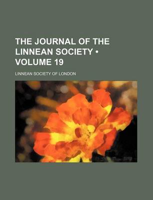 Book cover for The Journal of the Linnean Society (Volume 19)