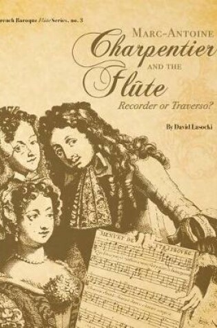 Cover of Marc-Antoine Charpentier and the Flute