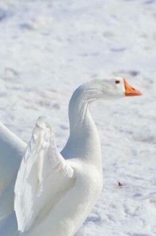 Cover of Captivating White Snow Goose in the Snow Animal Journal