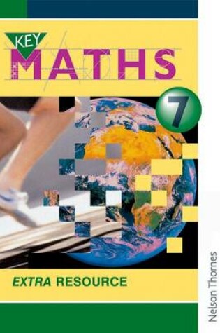 Cover of Key Maths 7 Extra Resource Pupil Book