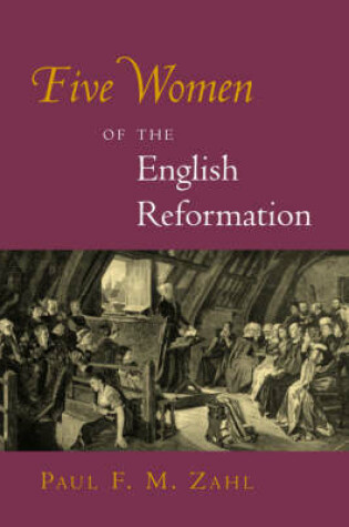Cover of Five Women of the English Reformation