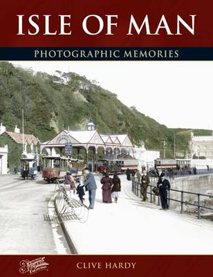 Book cover for Isle of Man Photographic Memories