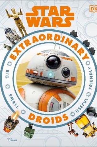 Cover of Star Wars Extraordinary Droids