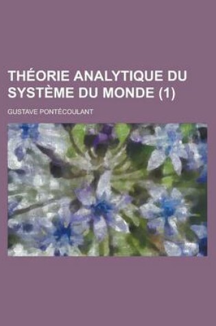 Cover of Theorie Analytique Du Systeme Du Monde (1)