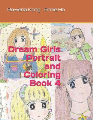Book cover for Dream Girls Portrait and Coloring Book 4