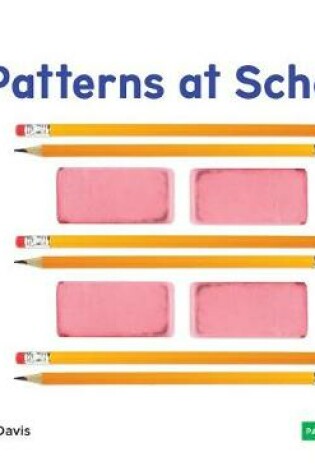 Cover of Patterns at School