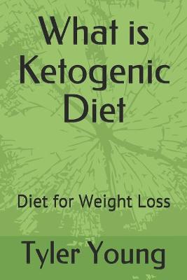 Book cover for What is Ketogenic Diet