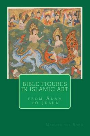 Cover of Bible figures in Islamic Art