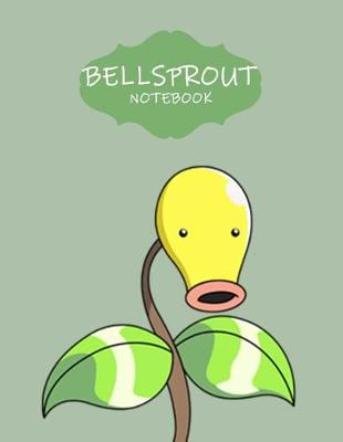 Book cover for Bellsprout Notebook