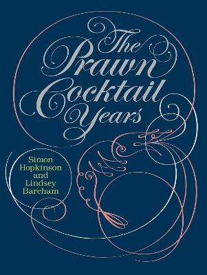 Book cover for The Prawn Cocktail Years