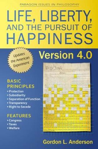 Cover of Life, Liberty, and the Pursuit of Happiness, Version 4.0