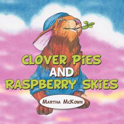 Book cover for Clover Pies and Raspberry Skies