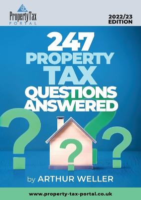 Book cover for 247 Property Tax Questions Answered 2022-23