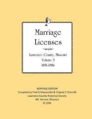 Book cover for Lawrence County Marriages 1881-1886