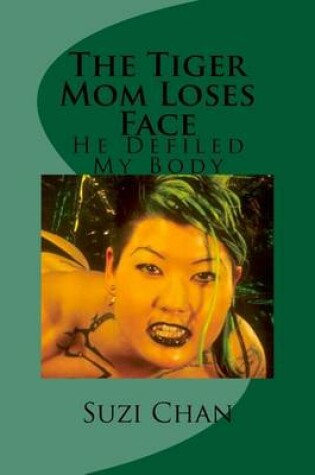 Cover of The Tiger Mom Loses Face