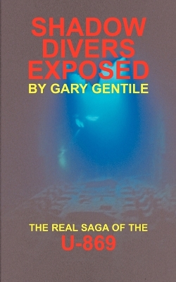 Book cover for Shadow Divers Exposed