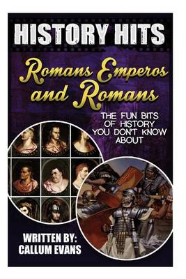 Cover of The Fun Bits of History You Don't Know about Roman Emperors and Romans