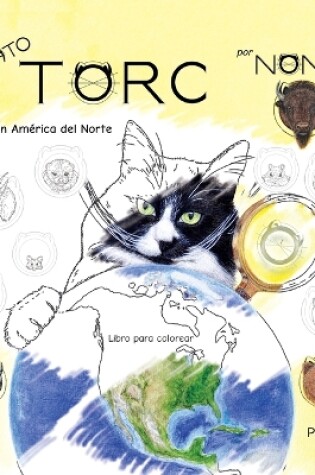 Cover of El GATO TORC en América del Norte Libro para colorear parte 1