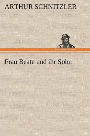 Cover of Frau Beate Und Ihr Sohn