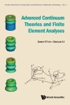 Book cover for Advanced Continuum Theories And Finite Element Analyses