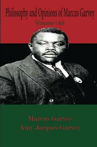 Cover of Philosophy and Opinions of Marcus Garvey Volume I and II