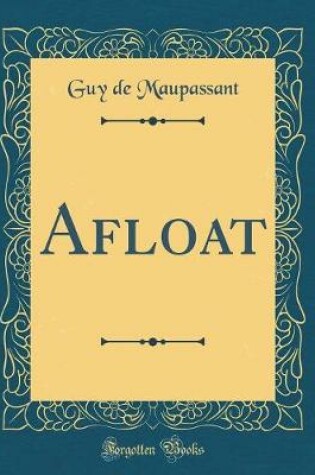 Cover of Afloat (Classic Reprint)