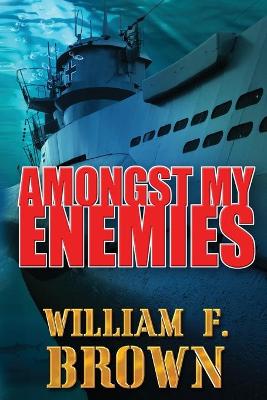 Cover of Amongst My Enemies