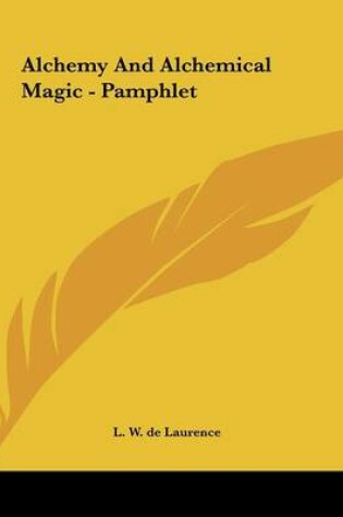 Cover of Alchemy And Alchemical Magic - Pamphlet