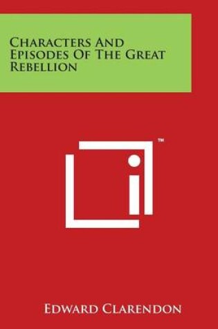 Cover of Characters and Episodes of the Great Rebellion