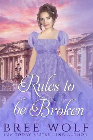 Cover of Rules to Be Broken