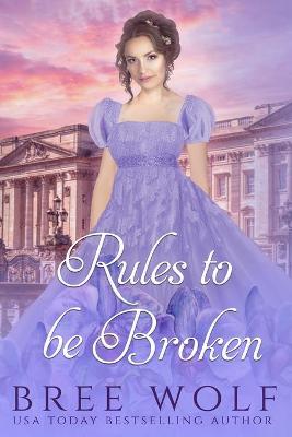 Book cover for Rules to Be Broken