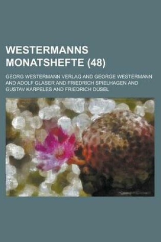 Cover of Westermanns Monatshefte (48 )
