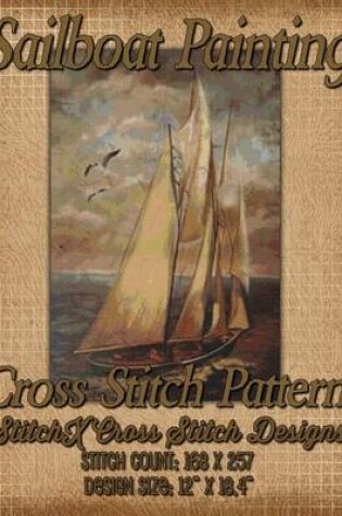 Cover of Sailboat Painting Cross Stitch Pattern
