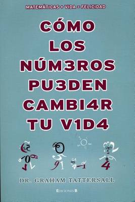 Book cover for Como Los Numeros Pueden Cambiar Tu Vida