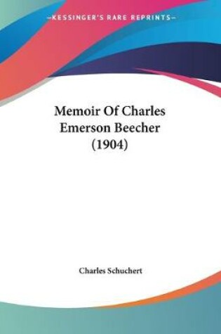 Cover of Memoir Of Charles Emerson Beecher (1904)