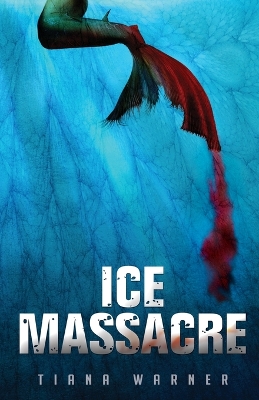 Cover of Ice Massacre